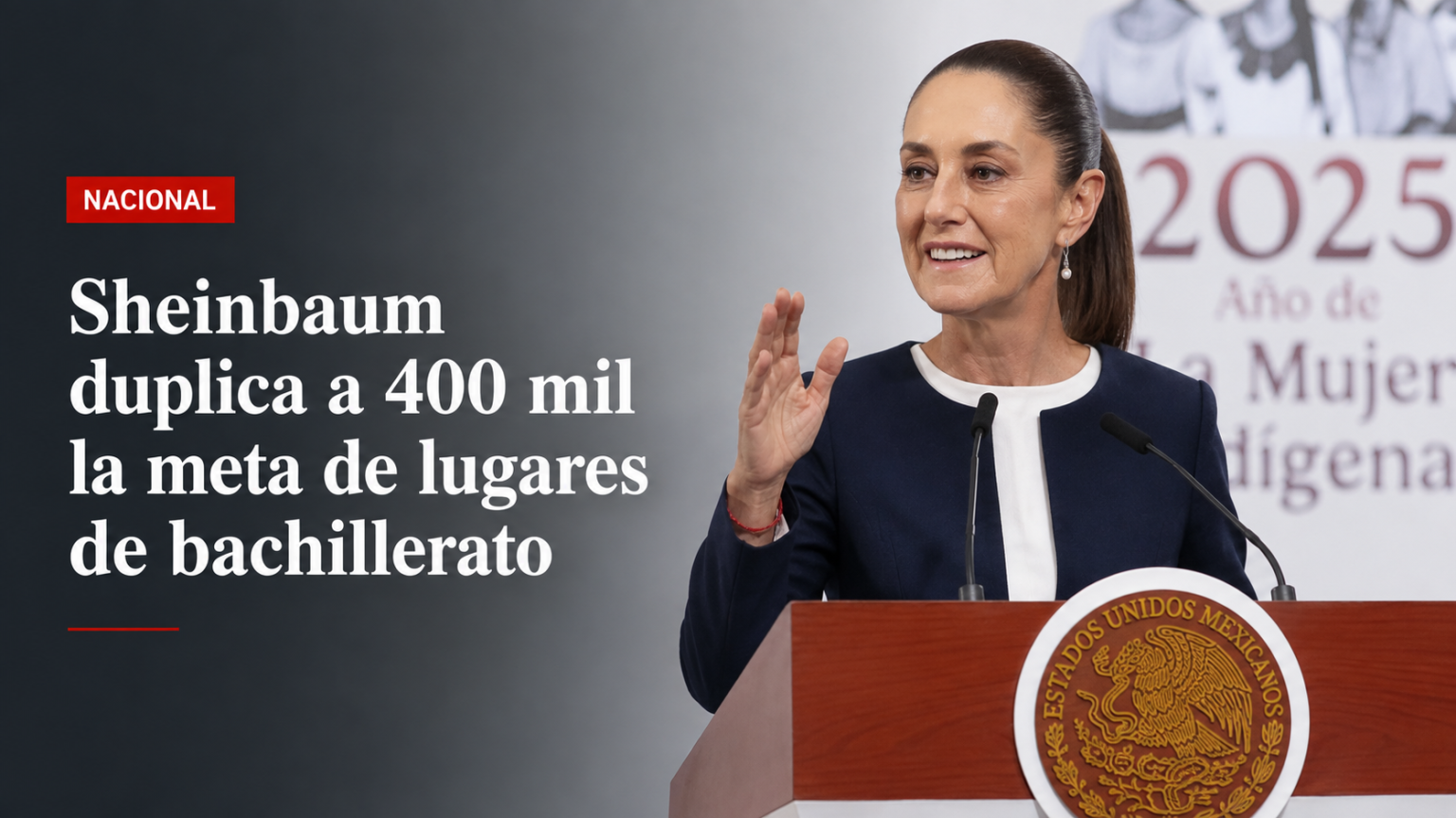 Sheinbaum duplica a 400 mil la meta de lugares de bachillerato