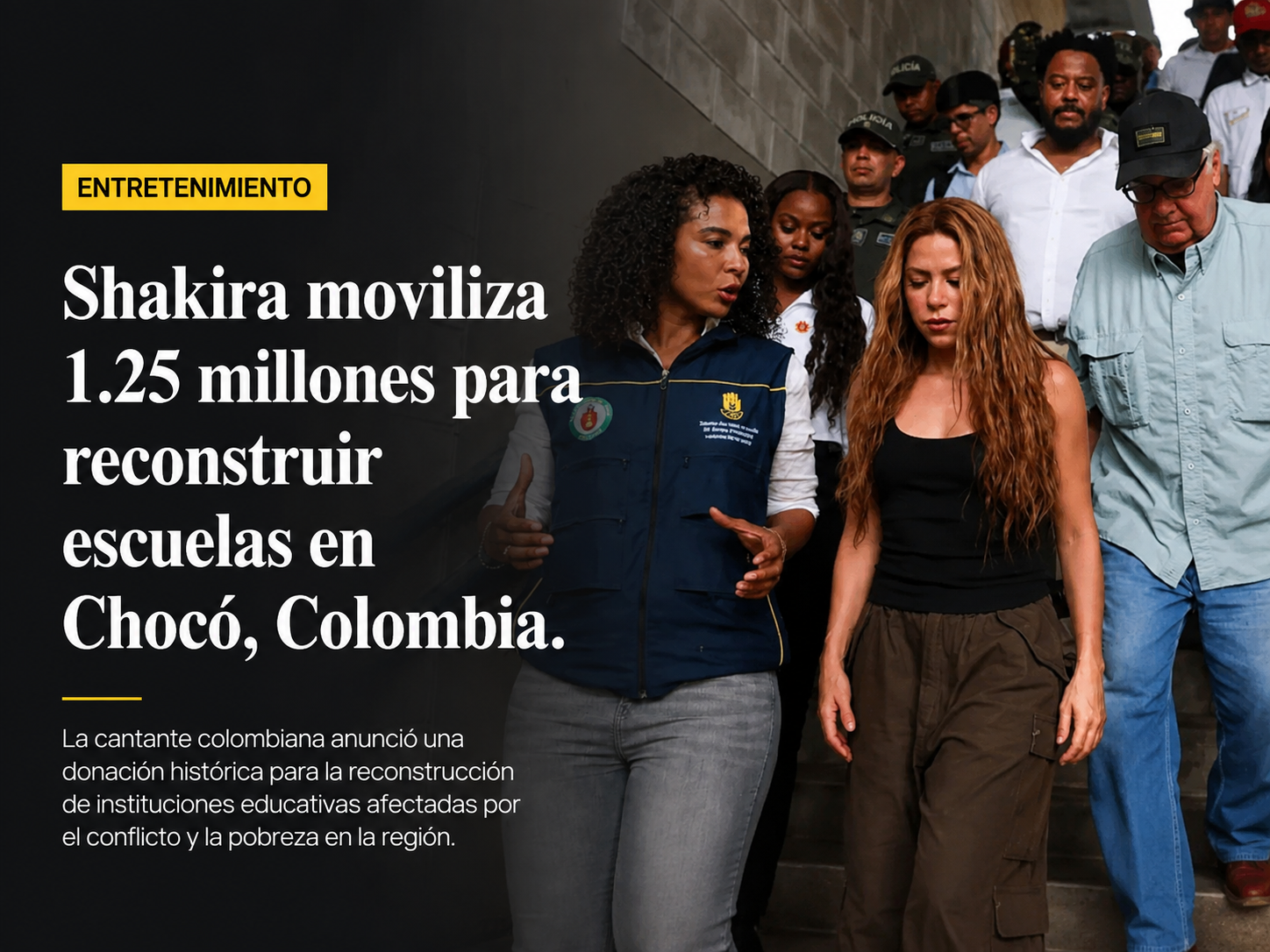 Shakira moviliza 1.25 millones para reconstruir escuelas en Chocó, Colombia