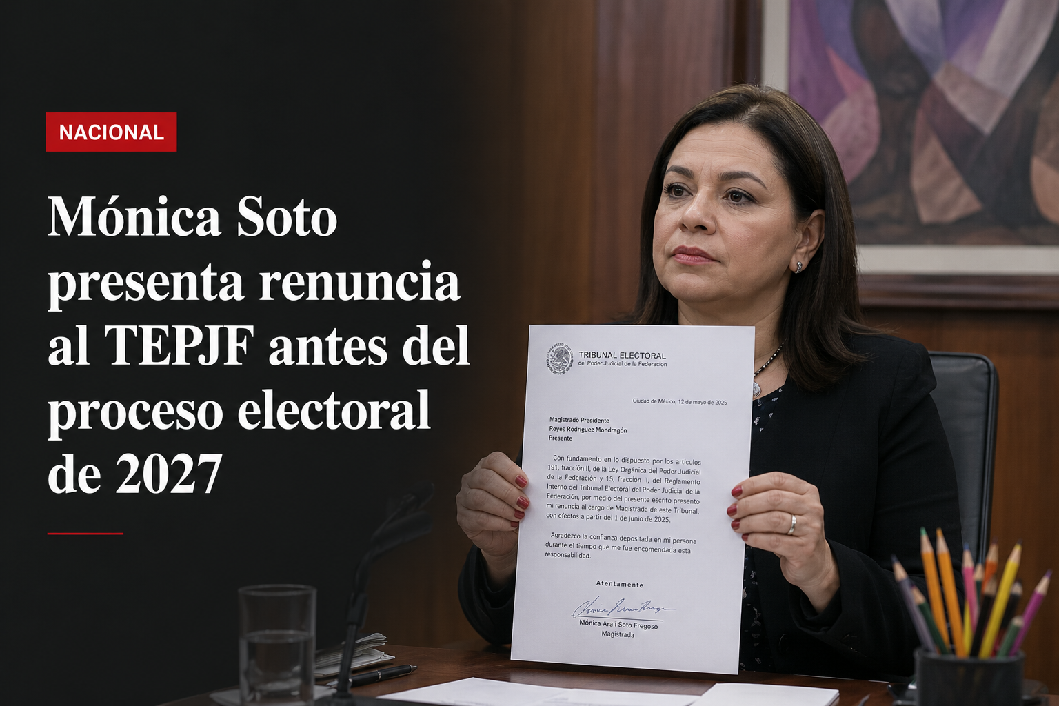 Mónica Soto presenta renuncia al TEPJF antes del proceso electoral de 2027