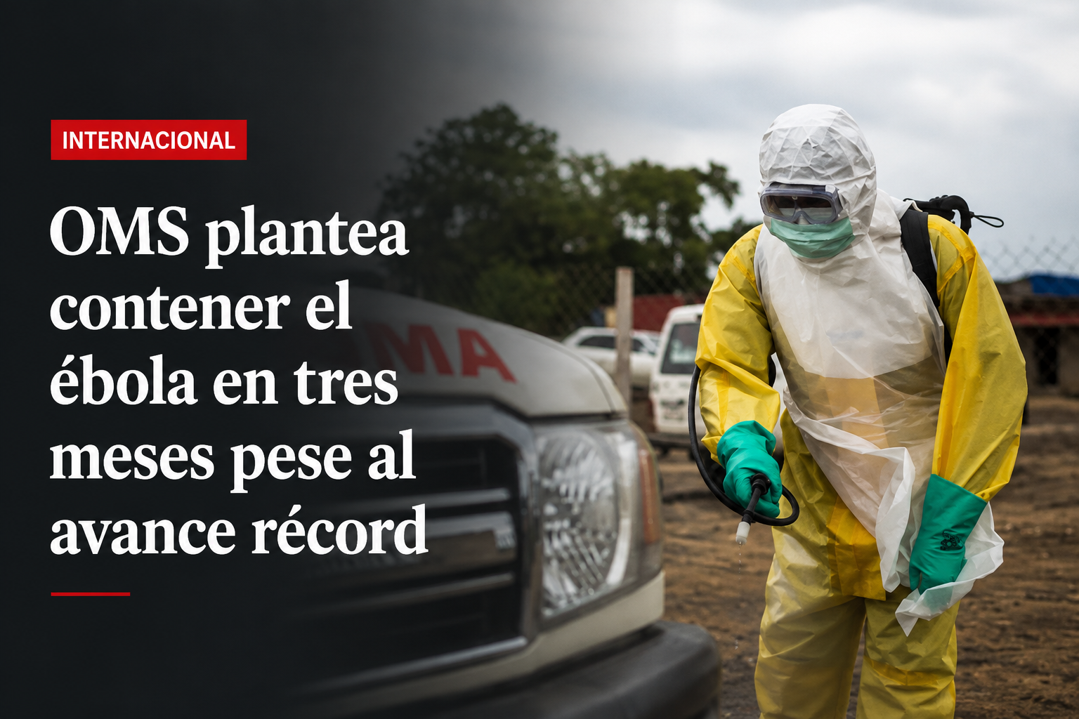 OMS plantea contener el ébola en tres meses pese al avance récord