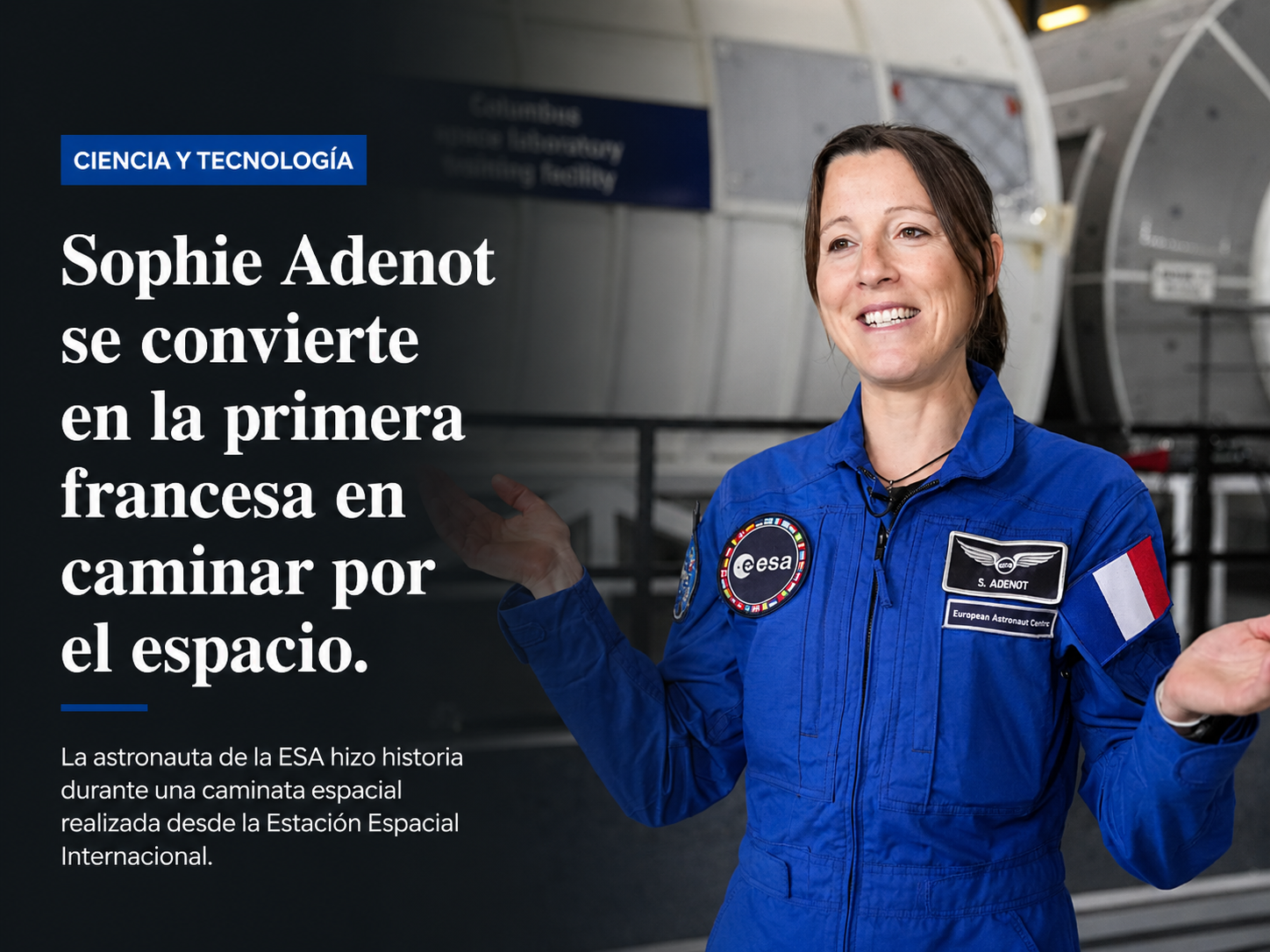 Sophie Adenot se convierte en la primera francesa en caminar por el espacio