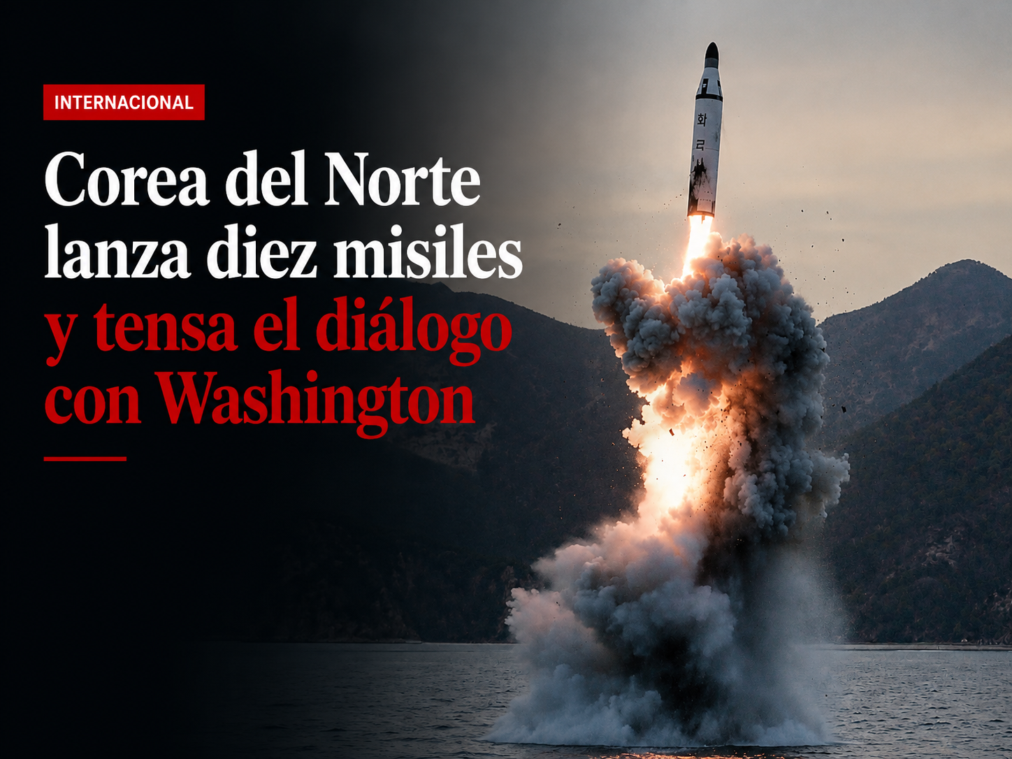 Corea del Norte lanza diez misiles y tensa el diálogo con Washington